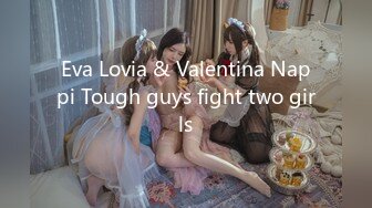 Eva Lovia & Valentina Nappi Tough guys fight two girls